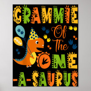 Grammie Of The One-a-saurus 1st Birthday Dinosaur  Poster