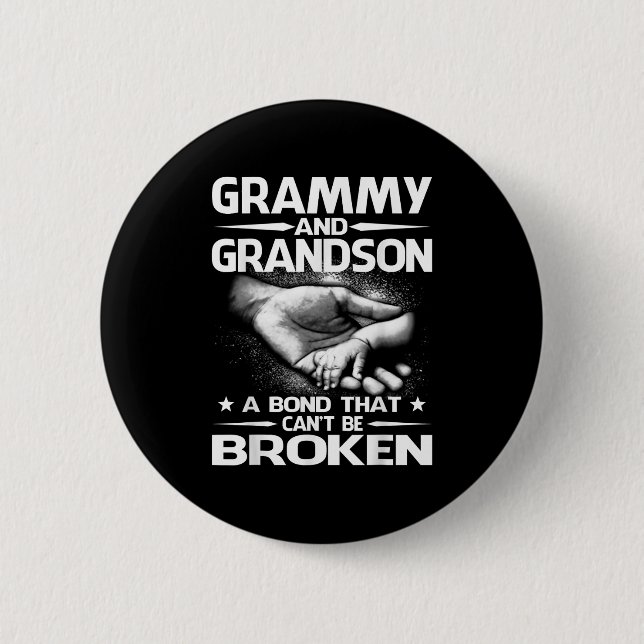 Grammy And Grandson A Bond That Can't Be Broken  2 Inch Round Button (Front)