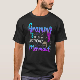 Grammy Of The Birthday Mermaid Birthday Mothers Da T-Shirt
