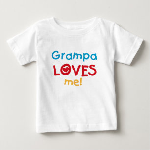 Grampa Loves Me T-shirts and Gifts