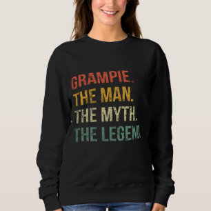 Grampie Man Myth Legend For Dad Father Sweatshirt