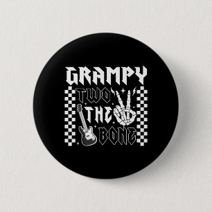 Grampy Of The Bad Two The Bone Birthday 2 Years Inch Round Button