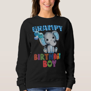 Grampy Of The Birthday Boy Elephant Baby Theme Ele Sweatshirt