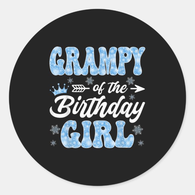 Grampy Of The Birthday Girl Snowflakes Winter Chri Classic Round Sticker (Front)