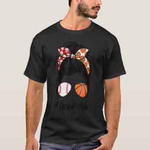 Grams Life Baseball Basketball Messy Bun Mother's T-Shirt