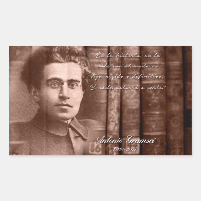 Gramsci - Nada será definitivo Sticker (Front)