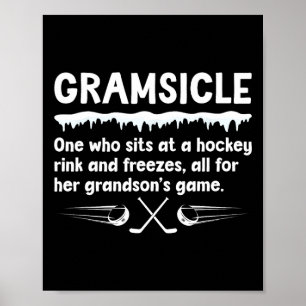 Gramsicle Definition Ice Hockey Gram Of A Hockey P Poster