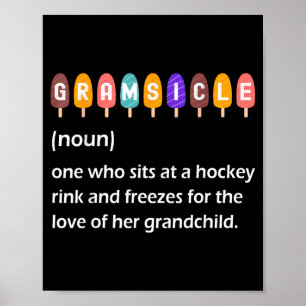 Gramsicle Funny Ice Hockey Grandma Sicle Poster