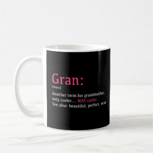 Gran Funny Definition Noun Another Term  Coffee Mug