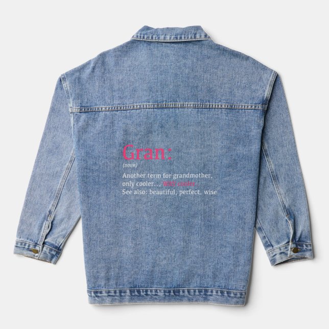 Gran Funny Definition Noun Another Term  Denim Jacket (Back)
