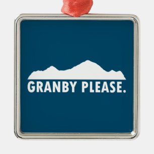 Granby Colorado Please Metal Ornament
