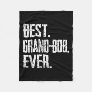 Grand-bob Ever - Father Tee  Fleece Blanket