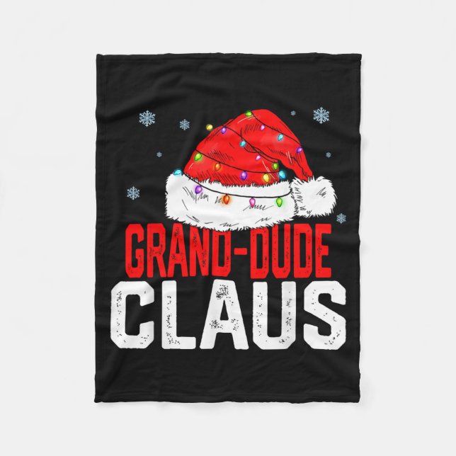 Grand Dude Claus Funny Family Matching Grandpa Chr Fleece Blanket (Front)