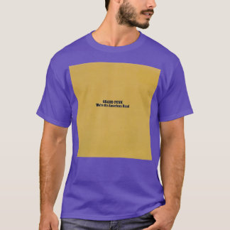 Grand Funk Railroad were an american band T-Shirt