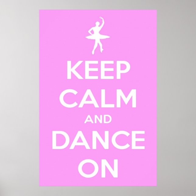 Grand Gardez le calme et la danse sur affiche rose (Devant)