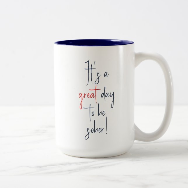 Grand jour pour être sobre Sobriety Mug (Droit)