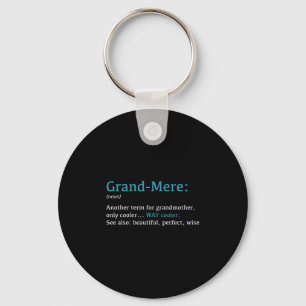 Grand-mere_ Funny Definition Noun - Another Term  Keychain