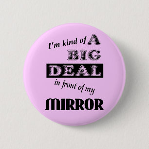Grand Miroir Drôle Bouton Badge Humour