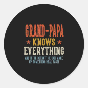 Grand-papa knows everything father's day retro classic round sticker