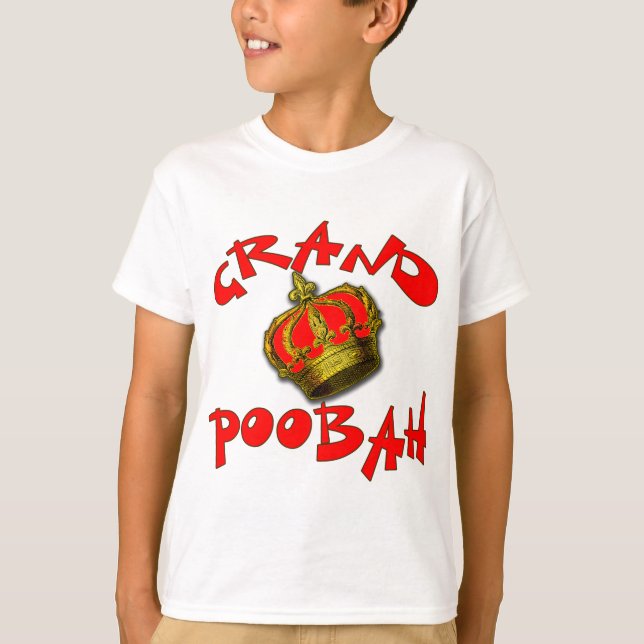 Grand Poobah with Crown Products T-Shirt (Front)