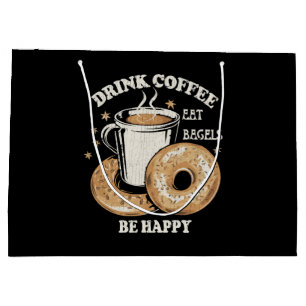 Grand Sac Cadeau Boire du café Manger des bagels Soyez heureux