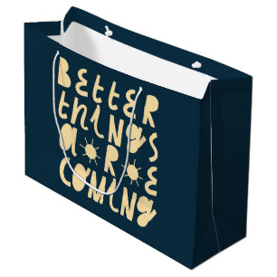Grand Sac Cadeau De meilleures choses arrivent