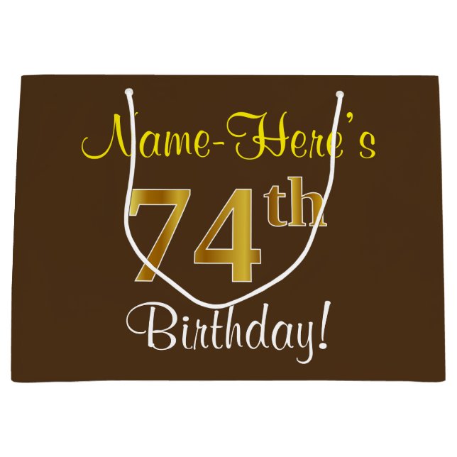 Grand Sac Cadeau Elégant, Brown, Faux Gold 74ème anniversaire + Nom (Devant)