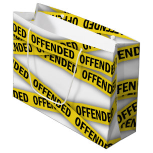Grand Sac Cadeau Je suis offensé que la police ne croise pas