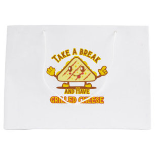 Grand Sac Cadeau Prenez une pause et mangez du fromage grillé