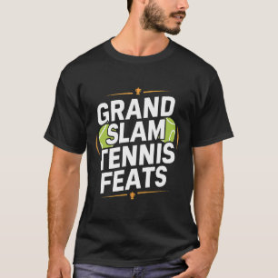 Grand Slam Tennis Feats, sports T-Shirts 