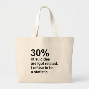 Grand Tote Bag 30% de suicides sont lgbt connexe
