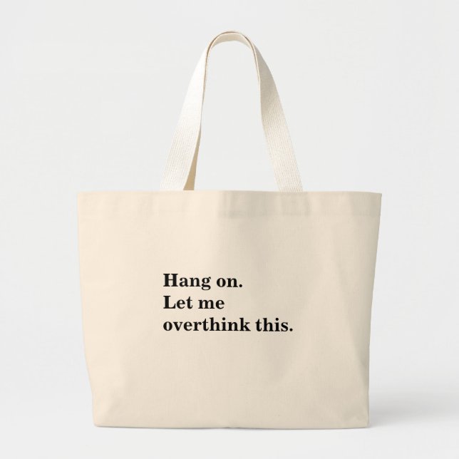 Grand Tote Bag Accrochez-moi, laissez-moi surpasser ce texte cool (Devant)