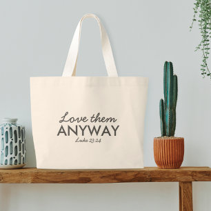 Grand Tote Bag Aimez-Les De Toute Façon   Luc 23:24 Bible Verse F