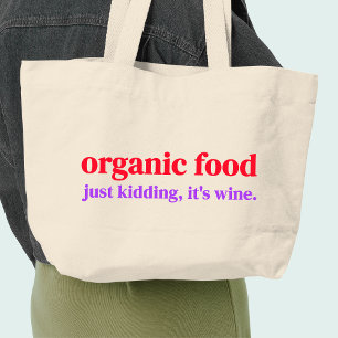 Grand Tote Bag Alimentation biologique   C'est juste une blague d