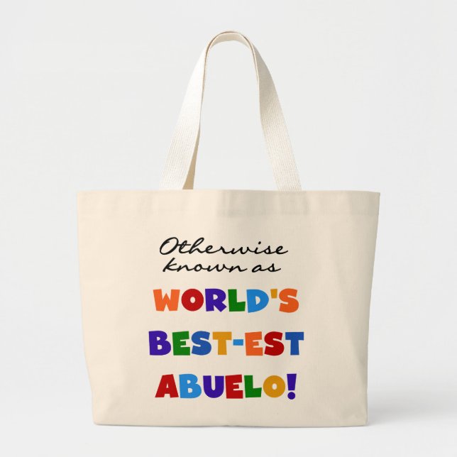 Grand Tote Bag Autrement Connu Comme Le Meilleur Abuelo (Devant)