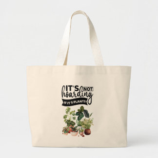 Grand Tote Bag Ce n'est pas un thésaurisant si c'est plante
