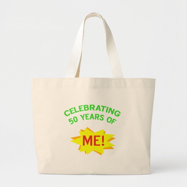 Grand Tote Bag Célébration De 50 Ans De Moi (Devant)