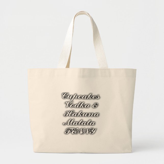 Grand Tote Bag Cupcakes Vodka Hakuna Matata FUNNY (Devant)