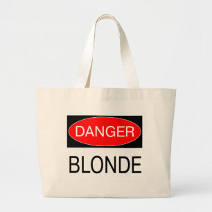 Grand Tote Bag Danger - Blonde Blague Drôle T-Shirt Mug Chapeau T