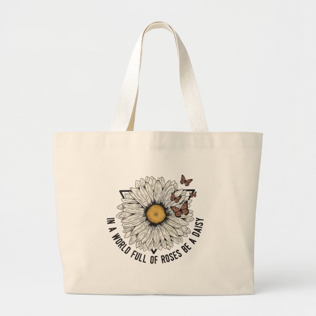 Grand Tote Bag Dans Un Monde Plein De Roses, Soyez Un Massif (Devant)