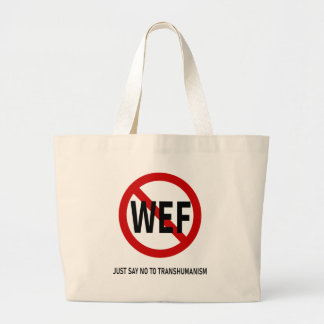 Grand Tote Bag DITES NON AU TRANSHUMANISME wef