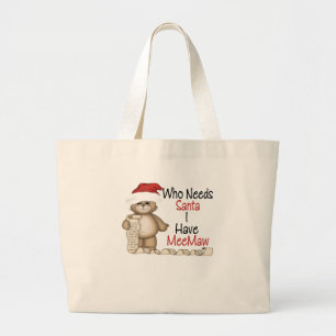Grand Tote Bag Drôle qui a besoin de Père Noël Meemaw