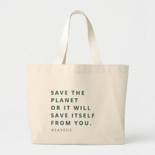 GRAND TOTE BAG ÉCONOMISEZ LA PLANÈTE ÉCOLOGIQUE ÉCONOMISEZ-NOUS V