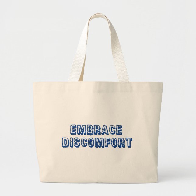 Grand Tote Bag Embrasser l'inconfort (Devant)