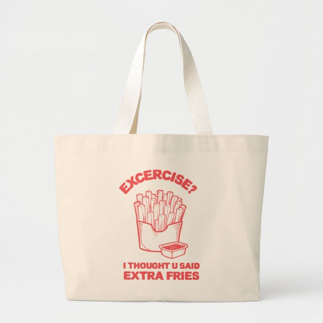 Grand Tote Bag Exercice Je pensais que tu avais dit des frites su (Devant)