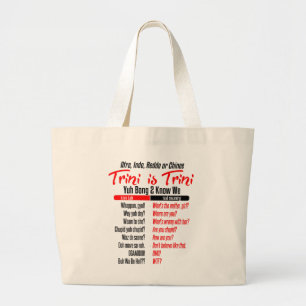 Grand Tote Bag Funny Trini est Trini