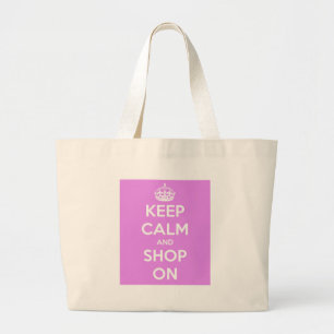 Grand Tote Bag Gardez le calme et faites des emplettes sur le