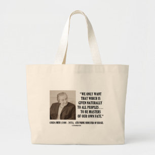 Grand Tote Bag Golda Meir à être maîtres de notre propre citation