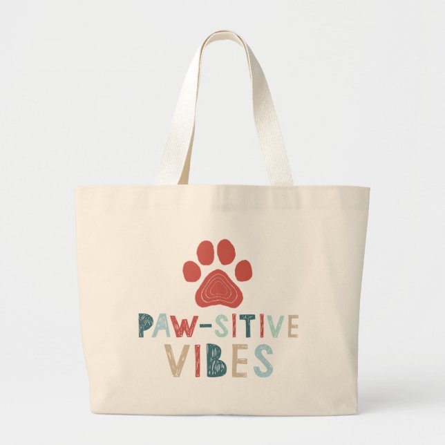 Grand Tote Bag Good Vibes Positive Energy Paw-sitive Vibes Drôle (Devant)