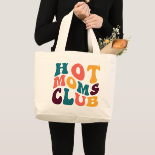 Grand Tote Bag Hot Moms Club Souvenir Style Rétro Super